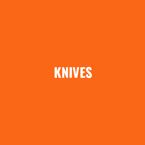 KNIVES