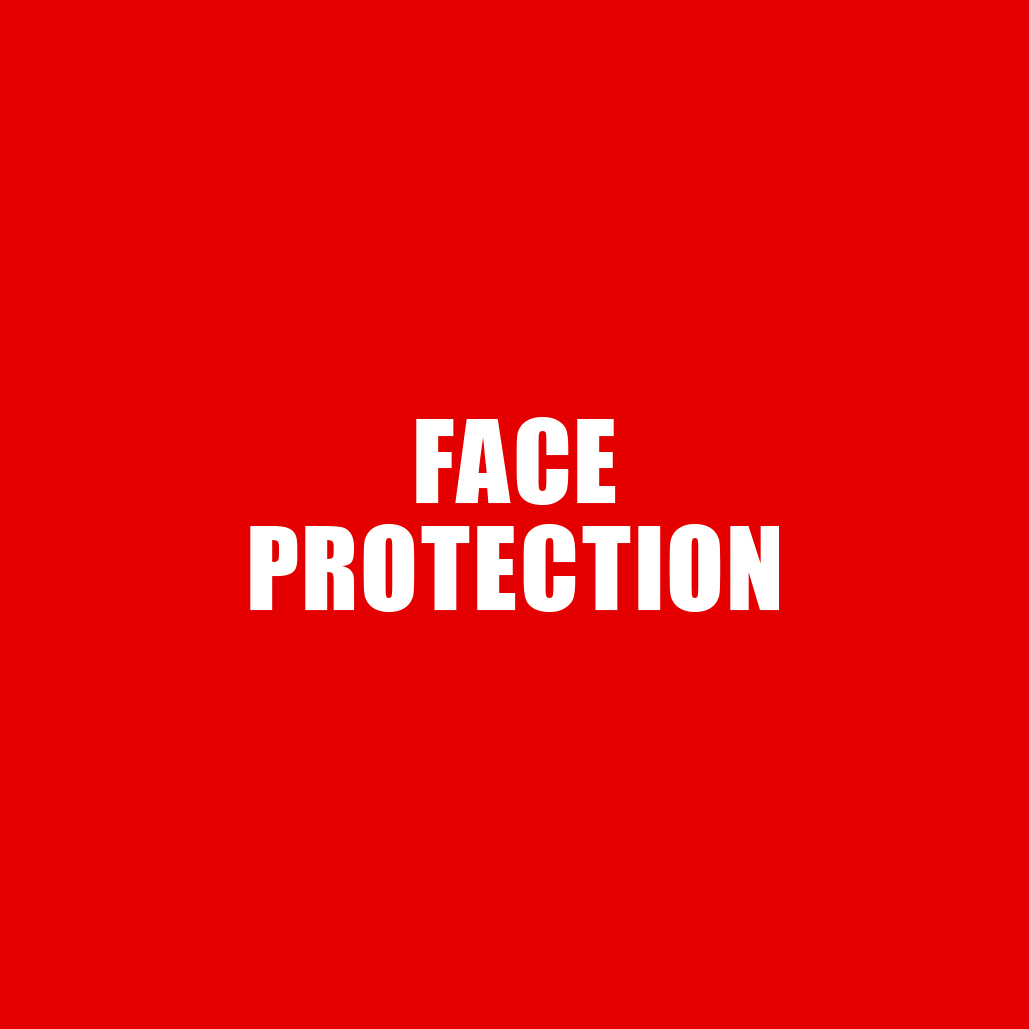 FACE PROTECTION